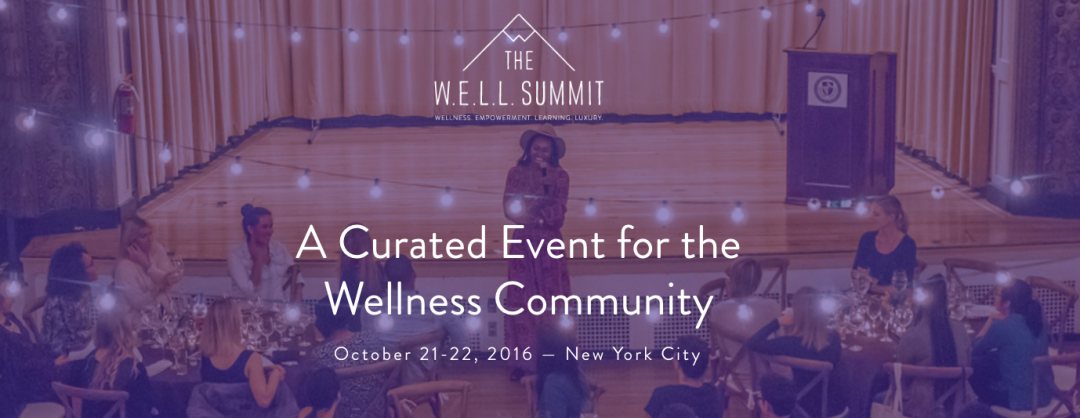 W.E.L.L. Summit 2016: Join Us for a Mindful Gathering